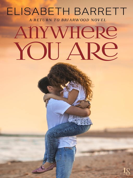 Title details for Anywhere You Are by Elisabeth Barrett - Wait list